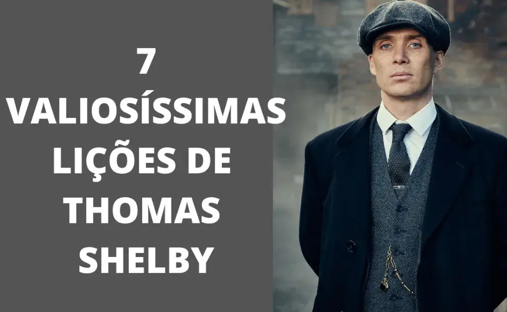 7 Hábitos de Thomas Shelby para Ser Mais Respeitado